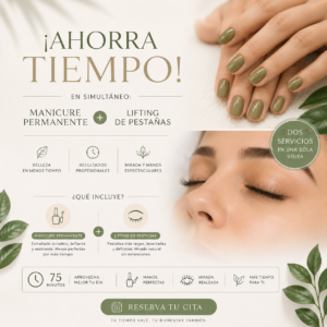 ¡Ahorra tiempo! En simultáneo: Manicure Permanente + Lifting de Pestañas