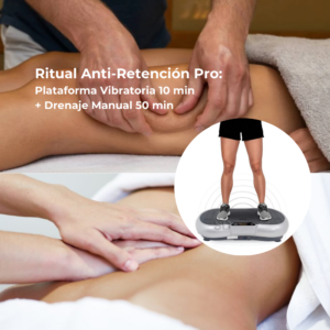 Ritual Anti-Retención Pro: Plataforma Vibratoria 10 min + Drenaje Manual 50 min